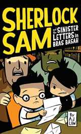 9781449486143-1449486142-Sherlock Sam and the Sinister Letters in Bras Basah