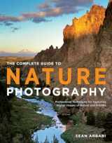9780817400101-0817400109-The Complete Guide to Nature Photography: Professional Techniques for Capturing Digital Images of Nature and Wildlife