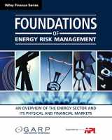 9780470421901-0470421908-Foundations of Energy Risk Management: An Overviewof the Energy Sector and Its Physical and Financial Markets