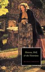 9780521455169-0521455162-Heaven, Hell, and the Victorians