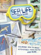 9780486491578-0486491579-Sea Life Field Guide: Coloring, How To Draw, Activities, Fish-Facts And More! (Dover Science For Kids)