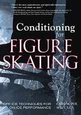 9781570282201-157028220X-Conditioning for Figure Skating: Off-Ice Techniques for On-Ice Performance