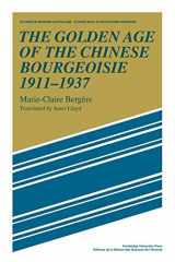 9780521110716-0521110718-The Golden Age of the Chinese Bourgeoisie 1911–1937 (Studies in Modern Capitalism)