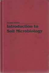 9780894645129-0894645129-Introduction to Soil Microbiology