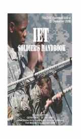 9780984074914-0984074910-IET Soldier's Handbook TRADOC Pamphlet 600-4