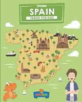 9781704930770-1704930774-Spain: Travel for kids: The fun way to discover Spain (Travel Guide For Kids)