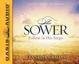 9781613752562-1613752563-The Sower: Follow in His Steps