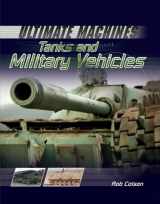 9781477701195-1477701192-Tanks and Military Vehicles (Ultimate Machines)