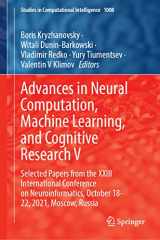 9783030915803-3030915808-Advances in Neural Computation, Machine Learning, and Cognitive Research V: Selected Papers from the XXIII International Conference on ... (Studies in Computational Intelligence, 1008)