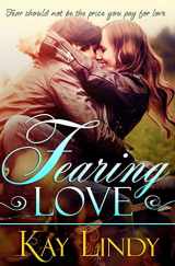 9781515051213-1515051218-Fearing Love (Loves of Deception)