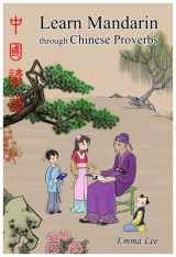 9780978766405-0978766407-Learn Mandarin Through Chinese Proverbs =: [Zhongguo Yan Yu]