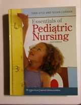 9781605470283-1605470287-Essentials of Pediatric Nursing