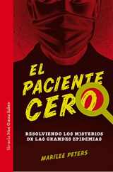 9788416465873-8416465878-El paciente cero: Resolviendo los misterios de las grandes epidemias (Spanish Edition)