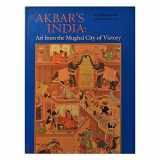 9780856673122-0856673129-Akbar's India: Art from the Mughal City of Victory