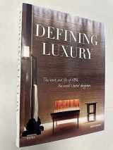 9781614280088-1614280088-Defining Luxury: The Work and Life of HBA, The World's Hotel Designers