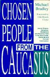 9780883781746-0883781743-CHOSEN PEOPLE FROM THE CAUCASUS (paperback)