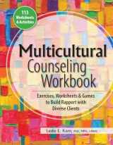 9781559570404-1559570407-Multicultural Counseling Workbook: Exercises, Worksheets & Games to Build Rapport with Diverse Clients