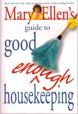 9780739427484-0739427482-Mary Ellen's Guide to Good Enough Housekeeping