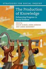 9781108486774-1108486770-The Production of Knowledge: Enhancing Progress in Social Science (Strategies for Social Inquiry)