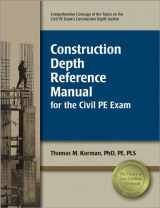 9781591263487-1591263484-Construction Depth Reference Manual for the Civil PE Exam