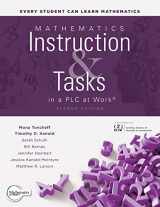 9781958590652-1958590657-Mathematics Instruction and Tasks in a PLC at Work®, Second Edition (Develop a standards-based curriculum for teaching student-centered mathematics.)