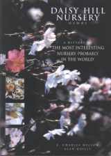 9780952285564-0952285568-Daisy Hill Nursery, Newry: A History of 'The Most Interesting Nursery Probably in the World'