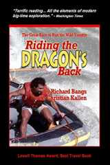9781493572380-1493572385-Riding the Dragon's Back: The Great Race to Raft the Wild Yangtzee