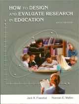 9780072981360-0072981369-How to Design and Evaluate Research in Education