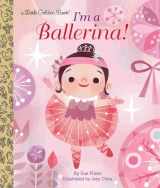 9780553497588-0553497588-I'm a Ballerina! (Little Golden Book)