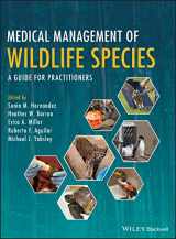 9781119036586-1119036585-Medical Management of Wildlife Species: A Guide for Practitioners