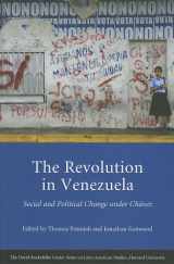 9780674061385-0674061381-The Revolution in Venezuela: Social and Political Change under Chávez (Series on Latin American Studies)