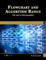 9781683925378-1683925378-Flowchart and Algorithm Basics: The Art of Programming
