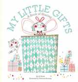 9781419733208-1419733206-My Little Gifts: A Book of Sharing (Growing Hearts)