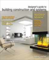 9780132414289-0132414287-Designer's Guide to Building Construction and Systems (Fashion Series)