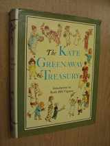 9780529003133-0529003139-The Kate Greenaway Treasury: An Anthology of the Illustrations and Writings of Kate Greenaway,