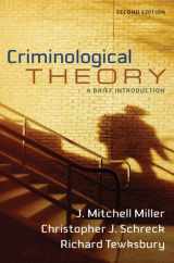 9780205548323-0205548326-Criminological Theory: A Brief Introduction