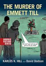 9780190216016-0190216018-The Murder of Emmett Till: A Graphic History (Graphic History Series)