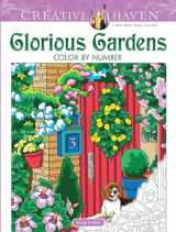 9780486836690-048683669X-Creative Haven Glorious Gardens Color by Number Coloring Book (Adult Coloring Books: Flowers & Plants)