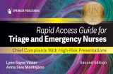 9780826169754-0826169759-Rapid Access Guide for Triage and Emergency Nurses: Chief Complaints with High-Risk Presentations