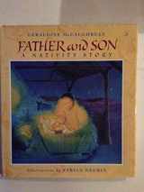 9781423103448-1423103440-Father and Son: A Nativity Story