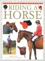 9780754800170-0754800172-Riding a Horse (Practical Handbook)