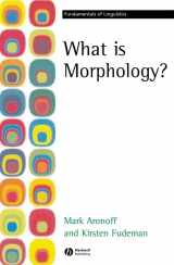 9780631203186-0631203184-What is Morphology? (Fundamentals of Linguistics)