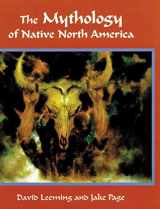 9780806130125-0806130121-The Mythology of Native North America