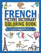 9781951949495-1951949498-French Picture Dictionary Coloring Book: Over 1500 French Words and Phrases for Creative & Visual Learners of All Ages (Color and Learn)