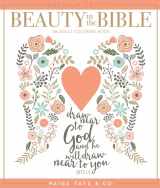 9781944515102-1944515100-Beauty in the Bible: An Adult Coloring Book, Premium Edition (Christian Coloring, Bible Journaling and Lettering: Inspirational Gifts)