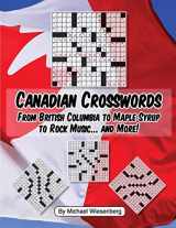 9781985099791-1985099799-Canadian Crosswords: From British Columbia to Maple Syrup to Rock Music ... and