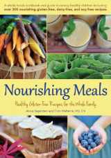 9780979885921-0979885922-Nourishing Meals: Healthy Gluten-Free Recipes for the Whole Family