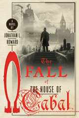 9781250144997-125014499X-The Fall of the House of Cabal: A Novel (Johannes Cabal Novels, 5)