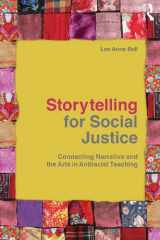 9780415803281-0415803284-Storytelling for Social Justice (The Teaching/Learning Social Justice Series)