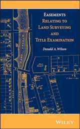 9781118349984-1118349989-Easements Relating to Land Surveying and Title Examination